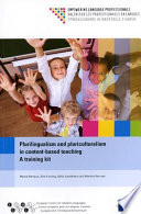Plurilingualism and pluriculturalism in content-based teaching : a training kit /