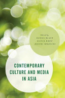 Contemporary culture and media in Asia /