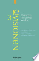 Characters in fictional worlds : understanding imaginary beings in literature, film, and other media /