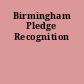 Birmingham Pledge Recognition