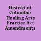 District of Columbia Healing Arts Practice Act Amendments