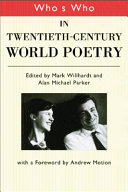 Who's who in twentieth century world poetry /