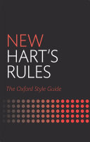 New Hart's rules : the Oxford style guide.