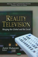 Reality television : merging the global and the local /
