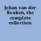 Johan van der Keuken, the complete collection.