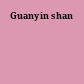 Guanyin shan