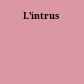 L'intrus