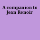 A companion to Jean Renoir