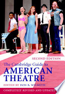 The Cambridge guide to American theatre /