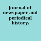 Journal of newspaper and periodical history.