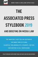The Associated press stylebook 2019 and briefing on media law.