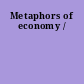 Metaphors of economy /