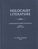 Holocaust literature : an encyclopedia of writers and their work /