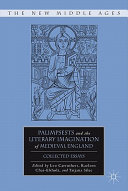 Palimpsests and the literary imagination of medieval England : collected essays /