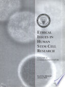 Ethical issues in human stem cell research.