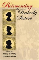 Reinventing the Peabody sisters /