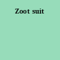 Zoot suit