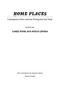 Home places : contemporary Native American writing from Sun Tracks /