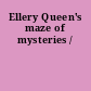 Ellery Queen's maze of mysteries /