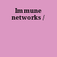 Immune networks /