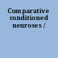 Comparative conditioned neuroses /