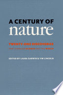 A century of nature : twenty-one discoveries that changed science and the world /