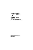 Profiles of African scientists /