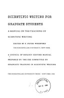 Scientific writing for graduate students ; a manual on the teaching of scientific writing /