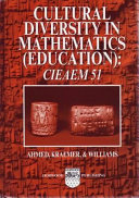Cultural diversity in mathematics (education) : CIEAEM 51 /