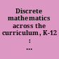 Discrete mathematics across the curriculum, K-12 : 1991 yearbook /