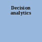 Decision analytics