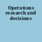 Operations research and decisions