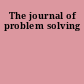 The journal of problem solving