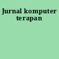 Jurnal komputer terapan