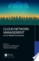 Cloud network management : an IoT based framework /