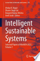 Intelligent sustainable systems : selected papers of WorldS4 2022, Volume 1 /