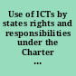 Use of ICTs by states rights and responsibilities under the Charter of the United Nations : 2023 Cyber Stability Conference summary report.