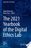 The 2021 yearbook of the Digital Ethics Lab /