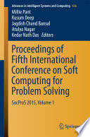 Proceedings of fifth International Conference on Soft Computing for Problem Solving : SocProS 2015.