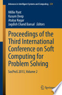 Proceedings of the Third International Conference on Soft Computing for Problem Solving : SocProS 2013.