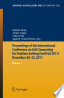 Proceedings of the International Conference on Soft Computing for Problem Solving (SocProS 2011) December 20-22, 2011.