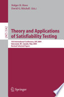 Theory and applications of satisfiability testing : 7th international conference, SAT 2004, Vancouver, BC, Canada, May 10-13, 2004 : revised selected papers /