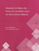 Assessment of mission size trade-offs for NASA's earth and space science missions /