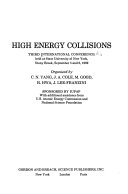 High energy collisions : third international conference, organized by C. N. Yang [et al.]