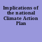 Implications of the national Climate Action Plan
