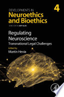 Regulating neuroscience translational legal challenges /