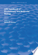 CRC Handbook of Biochemistry and molecular biology /