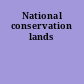 National conservation lands
