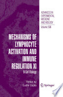 Mechanisms of lymphocyte activation and immune regulation XI B cell biology /