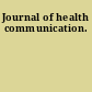 Journal of health communication.